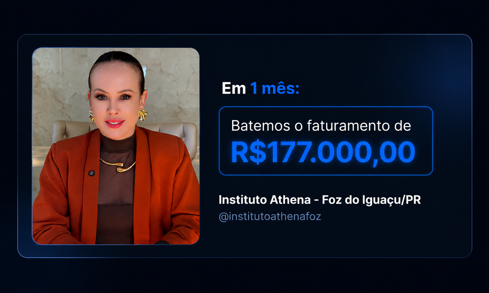 Depoimento Instituto Athena (Foz do Iguaçu/PR): em 1 mês faturamento de R$177.000,00